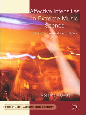 cover image of Affective Intensities in Extreme Music Scenes
